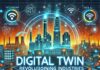 Digital Twin Technology: Revolutionizing Industries with Virtual Replicas Digital Twin Technology